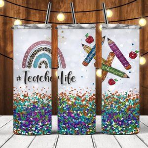 #TeacherLife - Teacher Appreciation Gift - 20oz Skinny Sublimation Tumbler